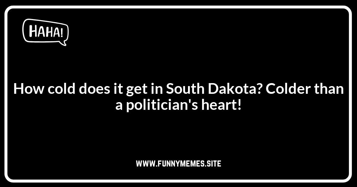 South Dakota Weather Jokes: Cold and Funny