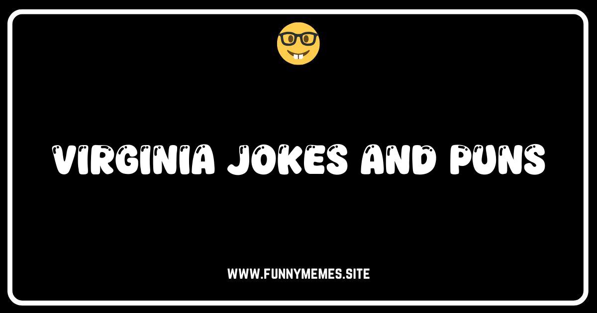 Virginia is for Laughers: Best Jokes & Puns About the Old Dominion