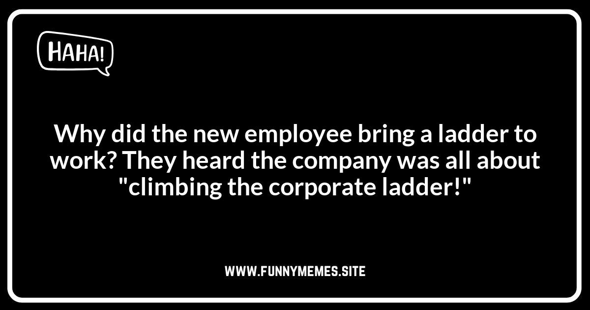 New Job Jokes About First Day Fumbles
