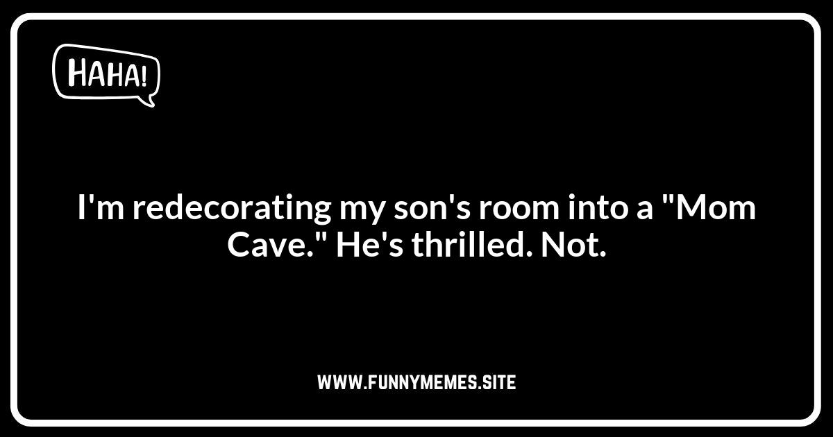 Empty Nest Jokes About Redecorating the Kids' Rooms