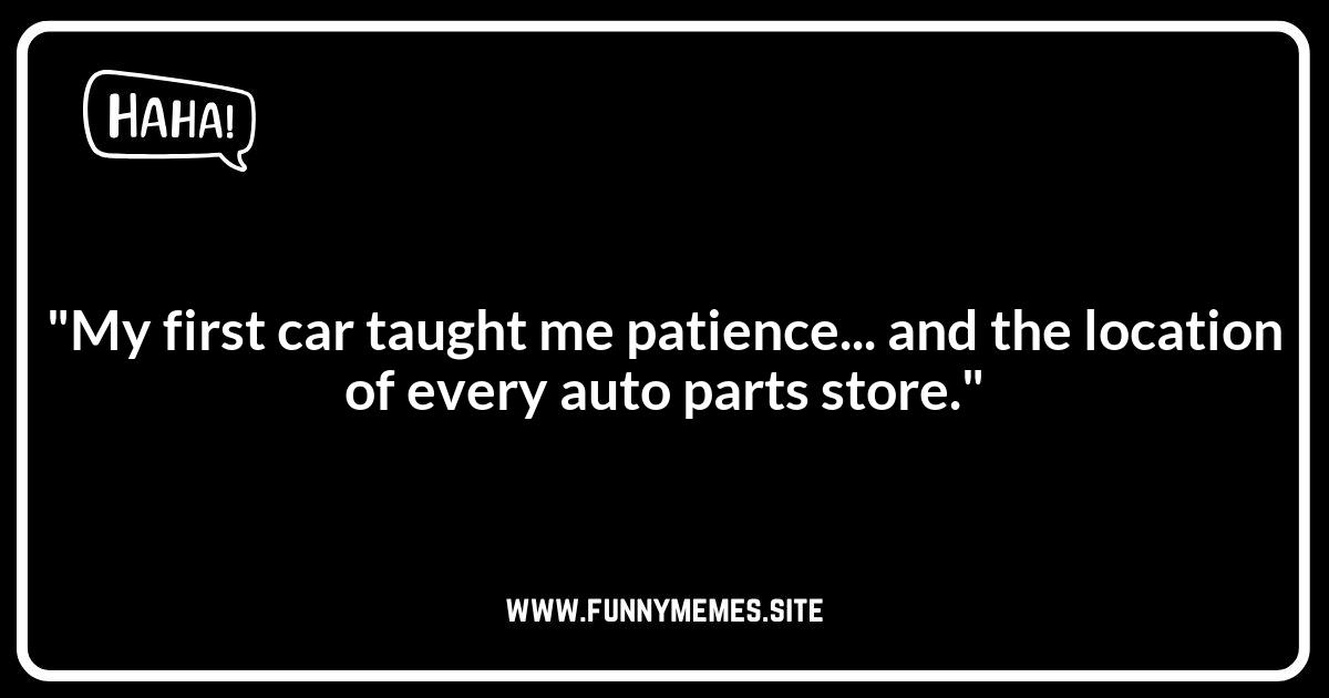 Funny First Car Quotes: Words of Wisdom (Sort Of)