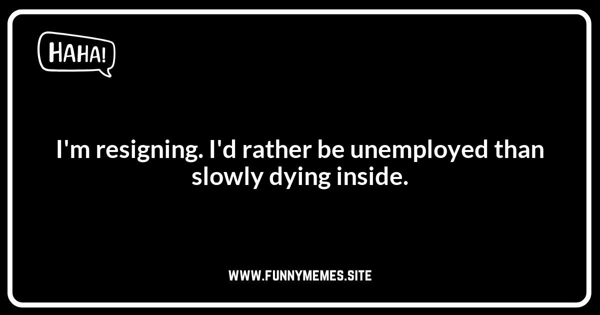 Dark Humor Job Resignation Jokes (Use with Caution!)