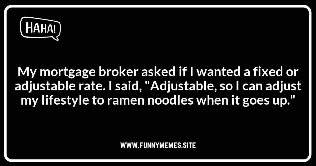 Homeownership Jokes About Mortgages