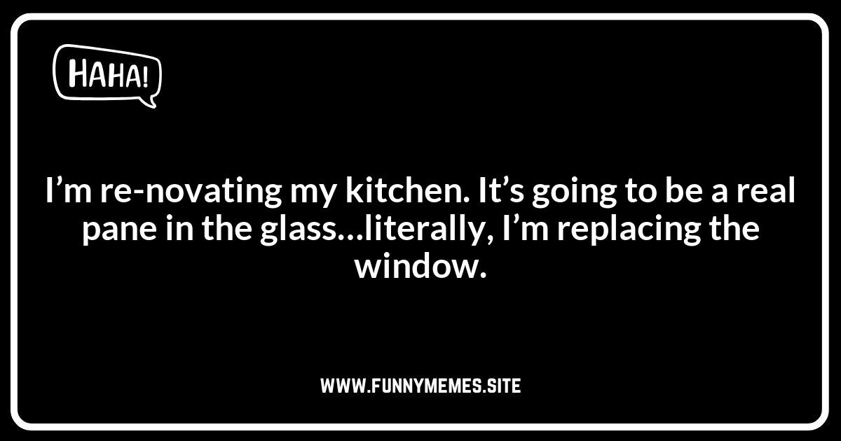 Funny Homeownership Puns About Renovations
