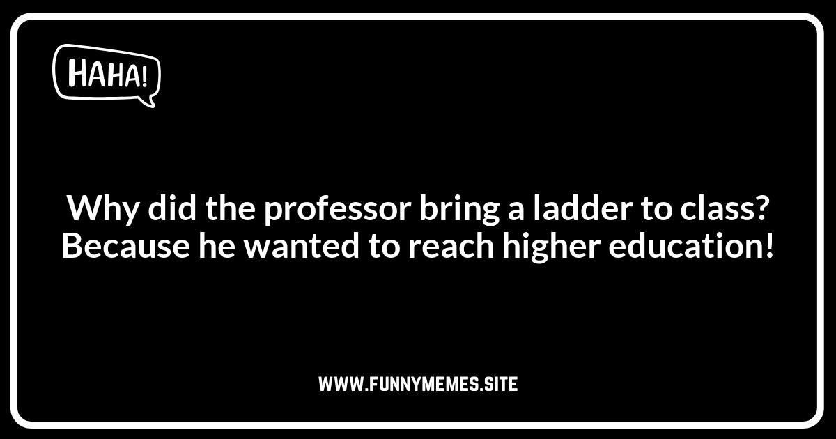 University Life Jokes About Professors