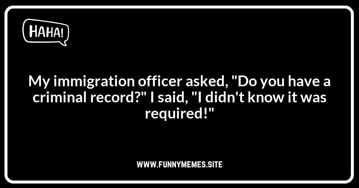 Immigration Jokes: Crossing Borders with Comedy