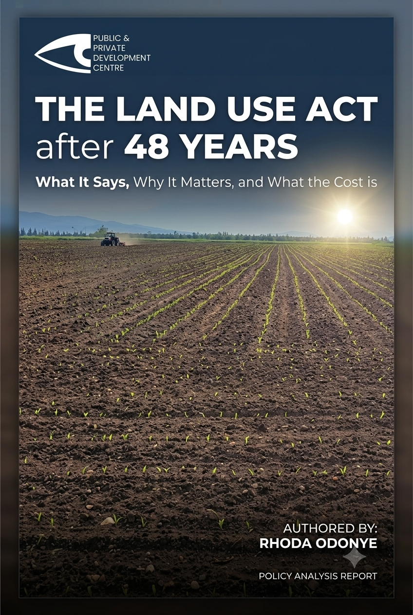 The Land Use Act after 48 Years: What It Says, Why It Matters, and What the Cost is