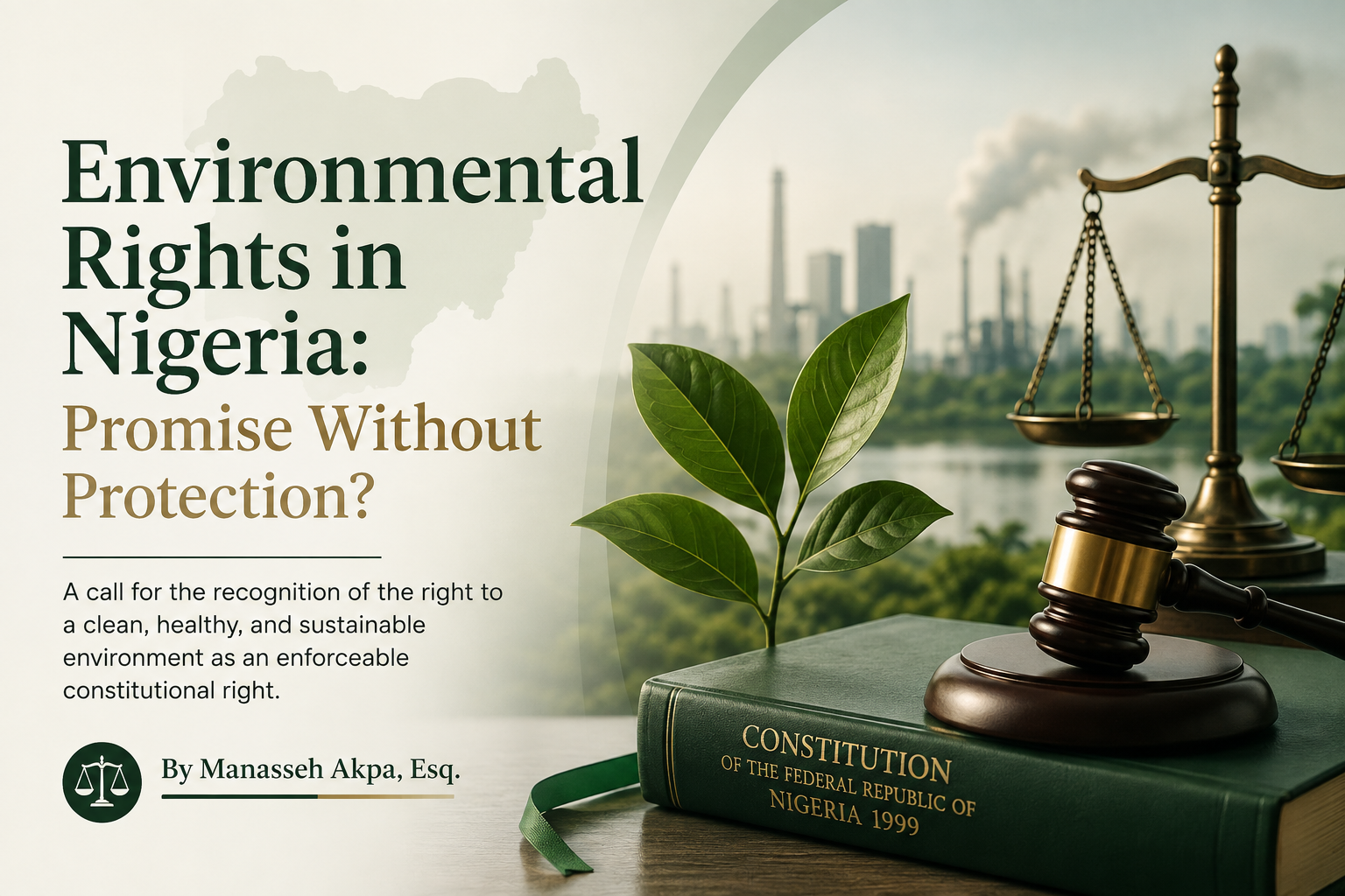 Environmental Rights in Nigeria: Promise Without Protection?