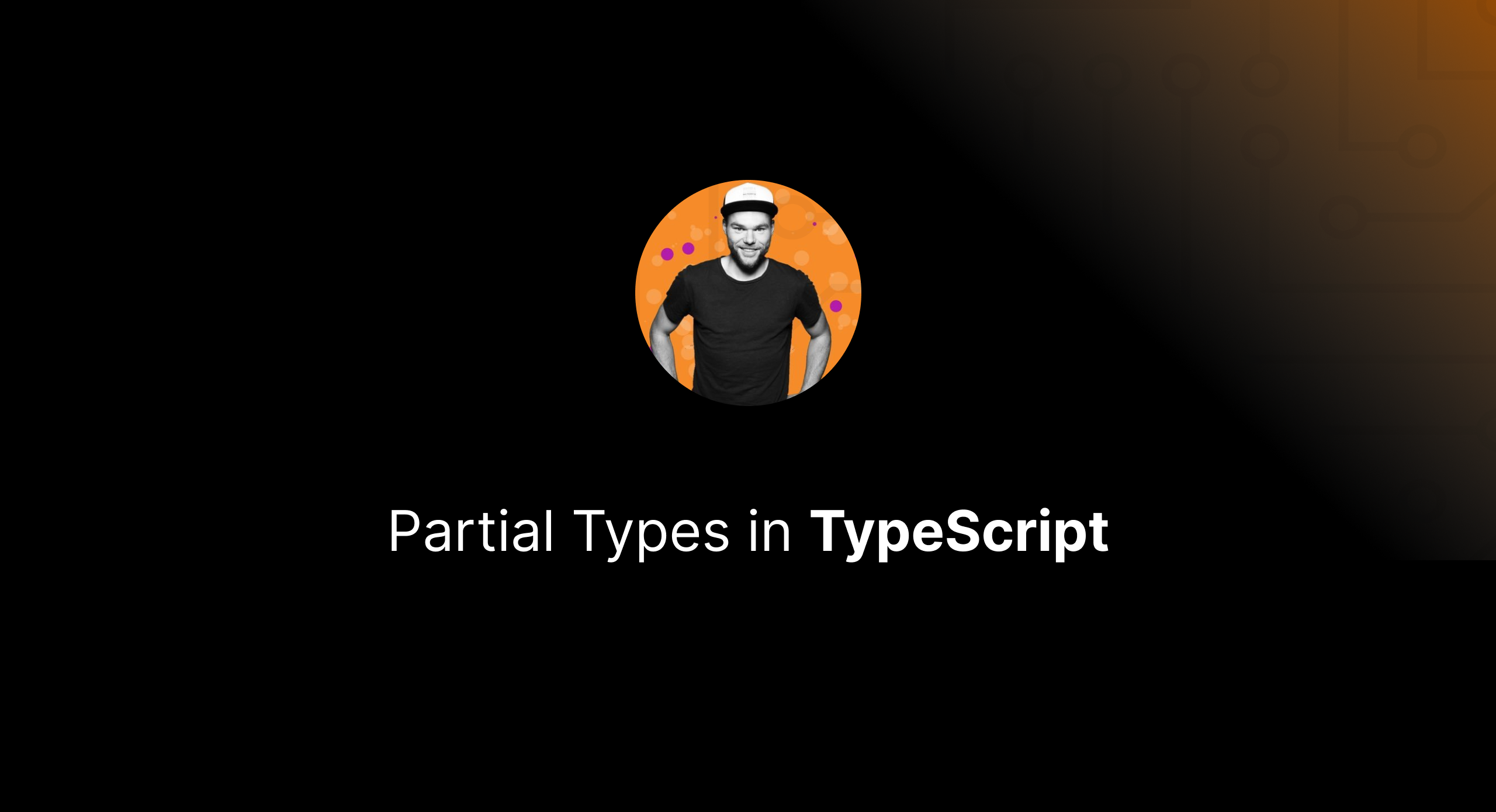 Typescript] Extends and Partial - WoldGoIT