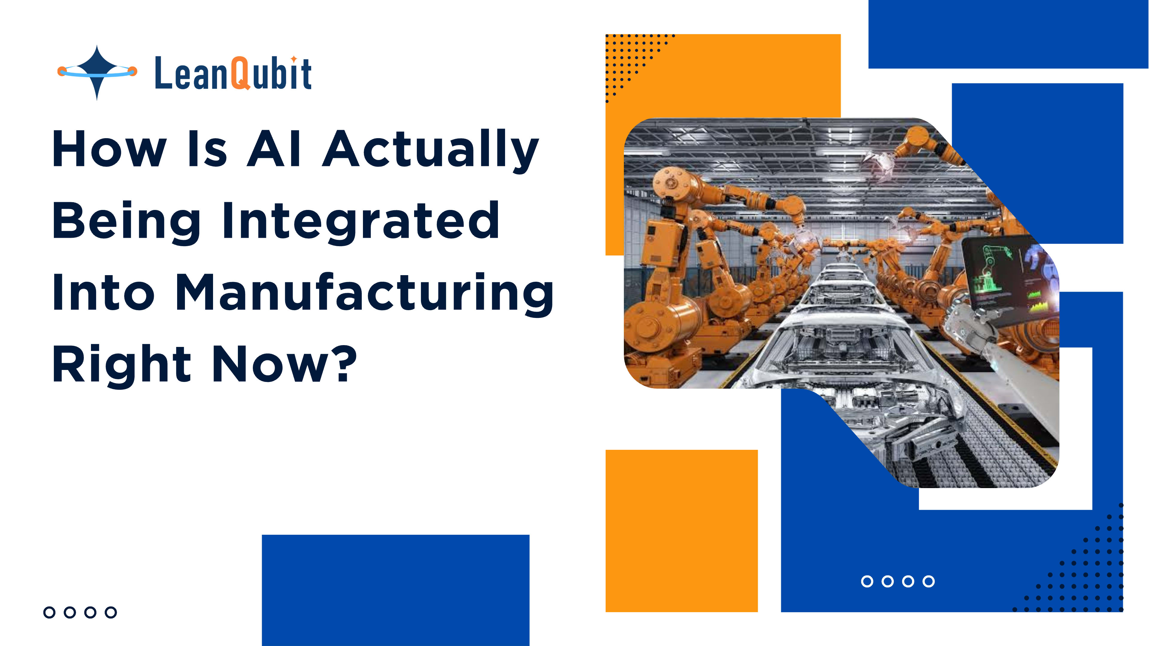 How Is AI Actually Being Integrated Into Manufacturing Right Now?