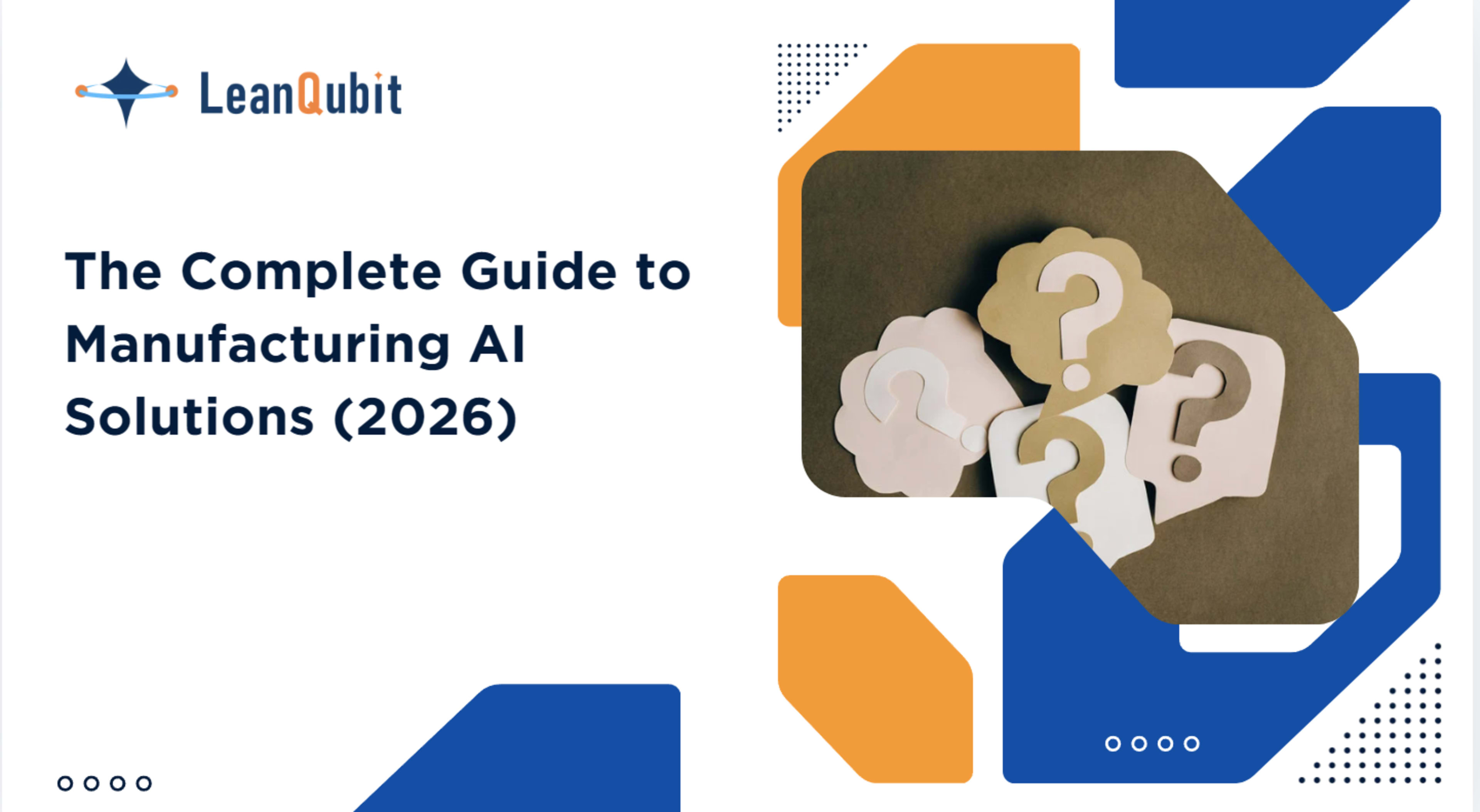 The Complete Guide to Manufacturing AI Solutions (2026)
