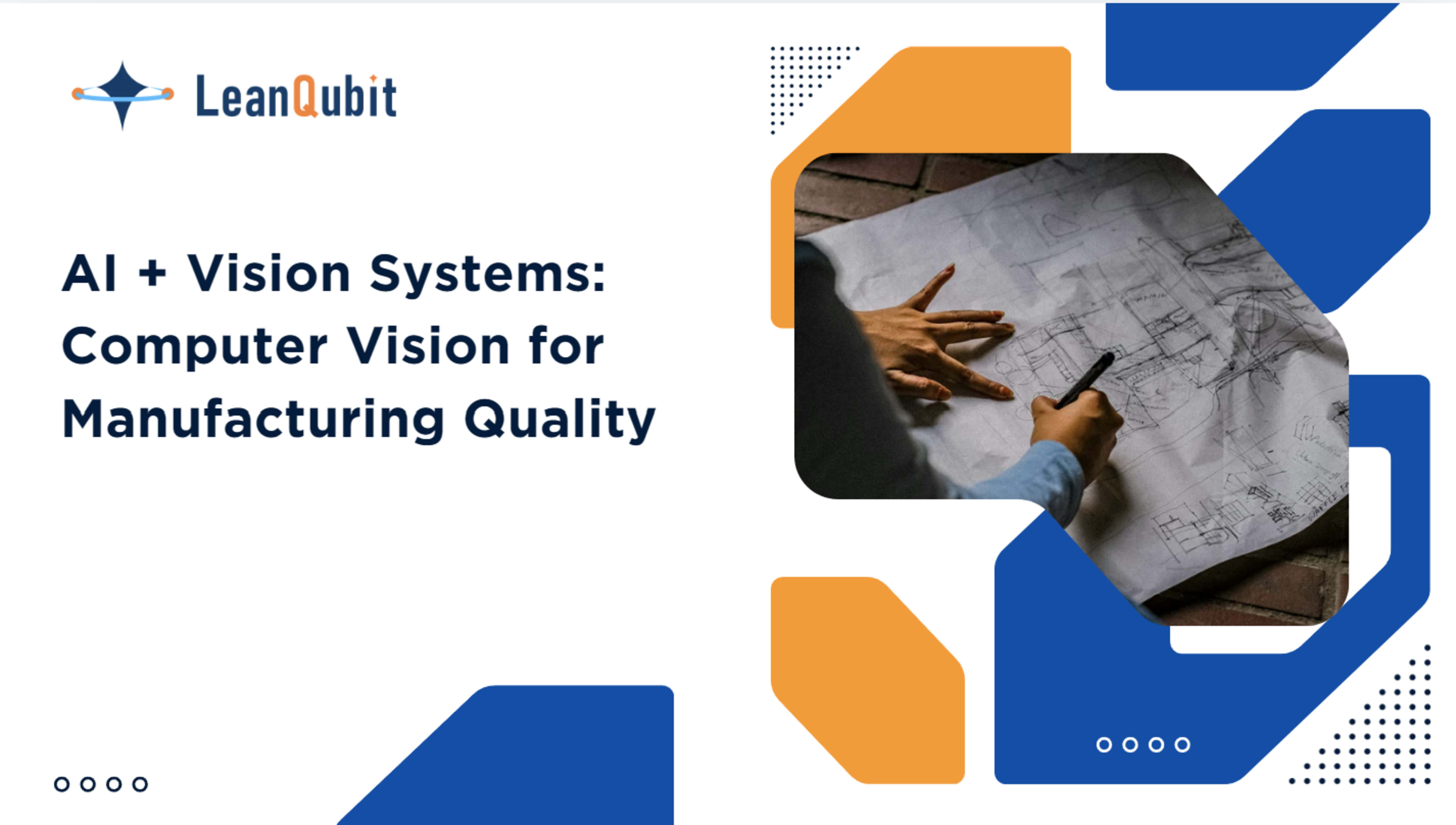 AI + Vision Systems: Computer Vision for Manufacturing Quality