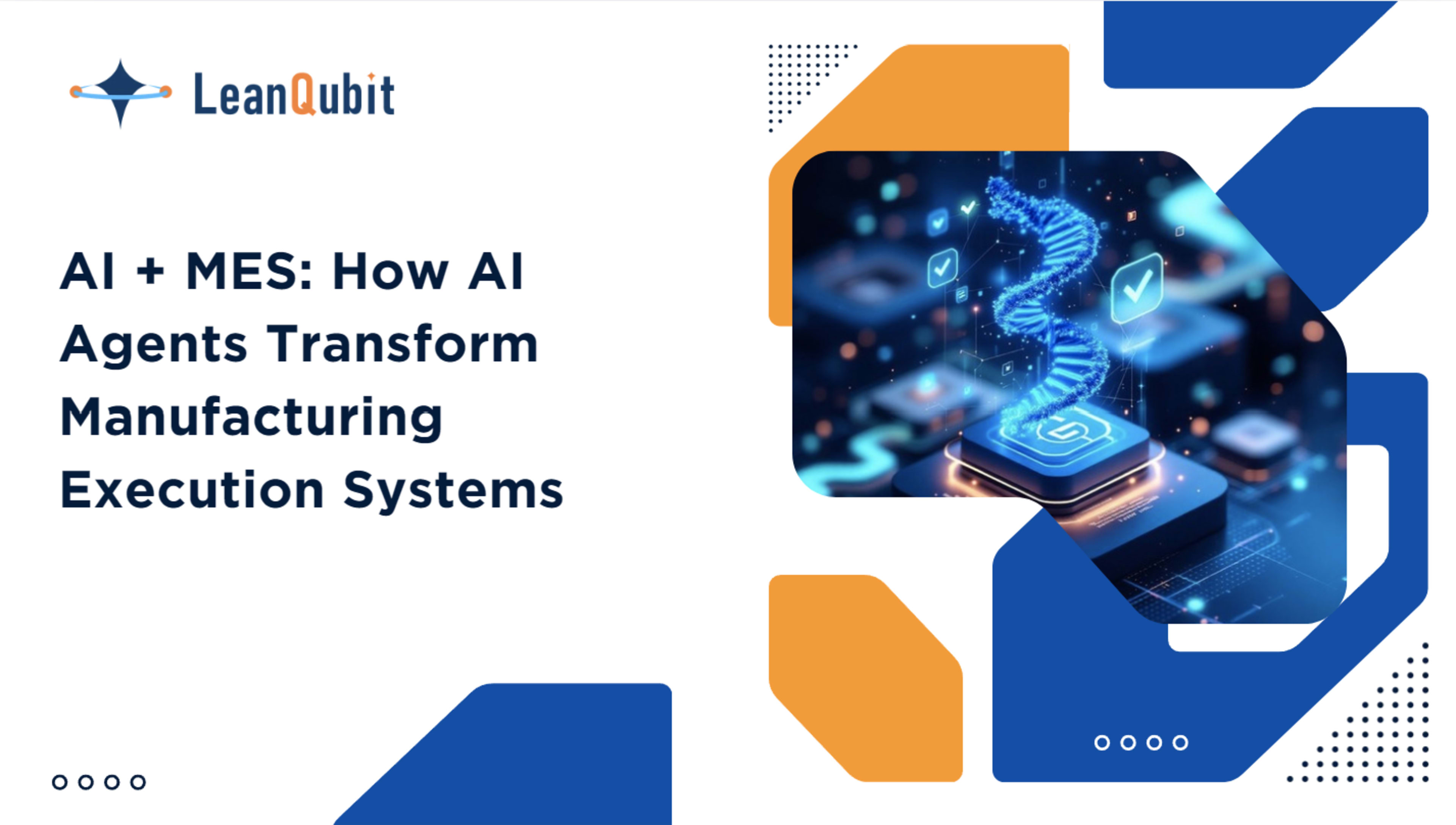 AI + MES: How AI Agents Transform Manufacturing Execution Systems