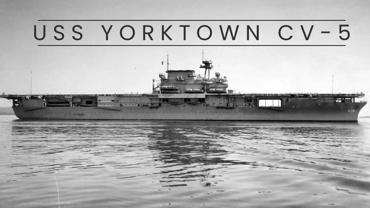Discover the History of USS Yorktown (CV-5) - A Legendary Aircraft Carrier