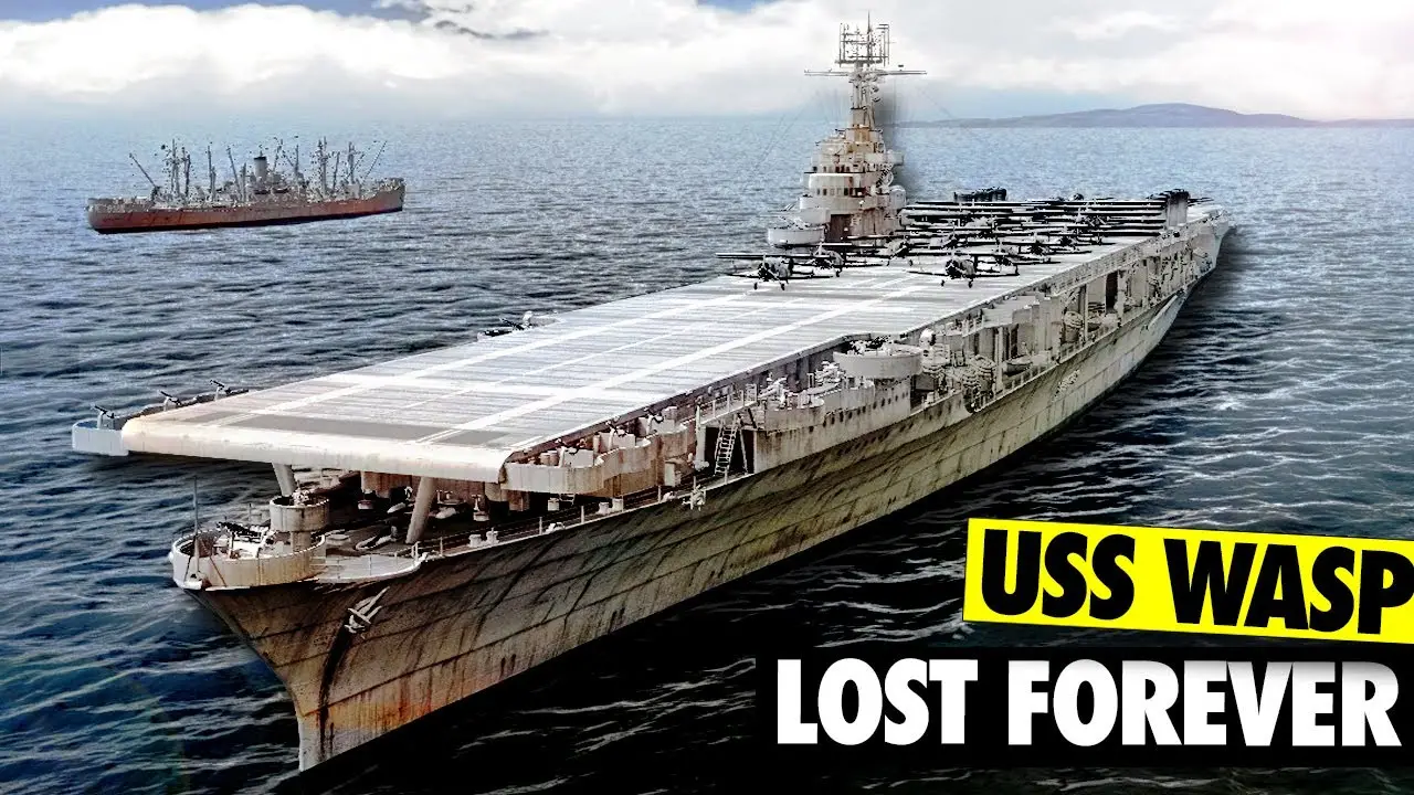 Exploring the History of USS Wasp (CV-7) From Construction to Final Resting Place