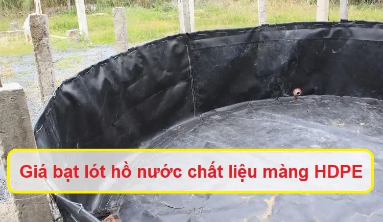 Giá Bạt HDPE Lót Hồ - Giải Pháp Toàn Diện Cho Mọi Nhu Cầu Lót Hồ