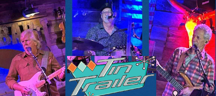 Live Music with Tin Trailer Band!!