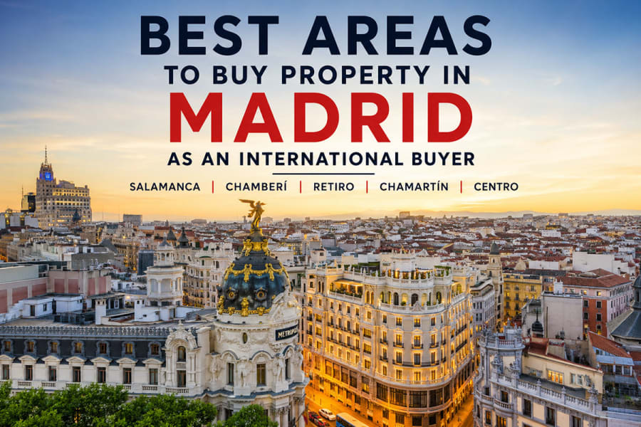 Les meilleurs quartiers pour acheter un bien immobilier à Madrid en tant qu'acheteur étranger