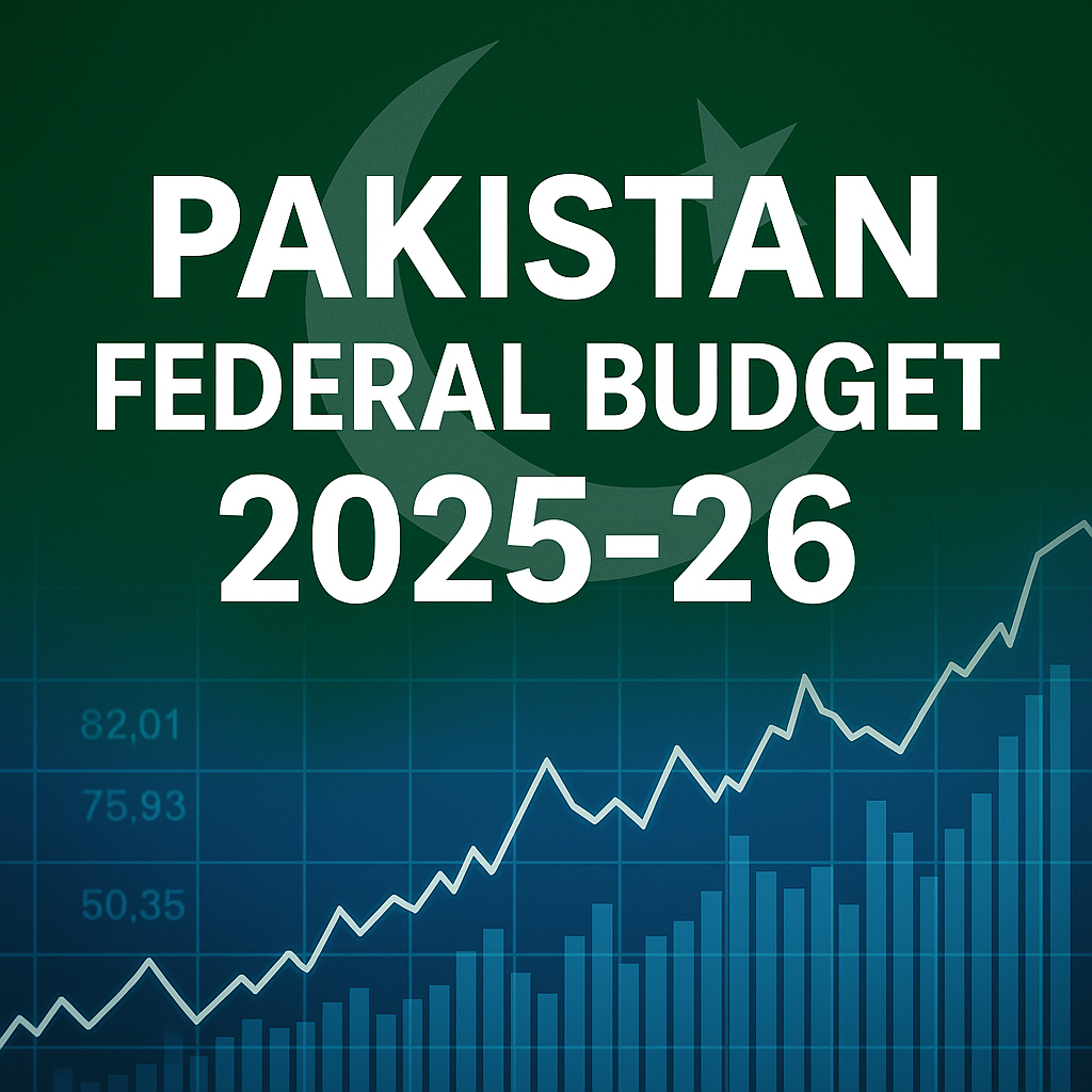 Pakistan Federal Budget 2025–26: Economic Outlook, Key Measures, and IMF Commitments