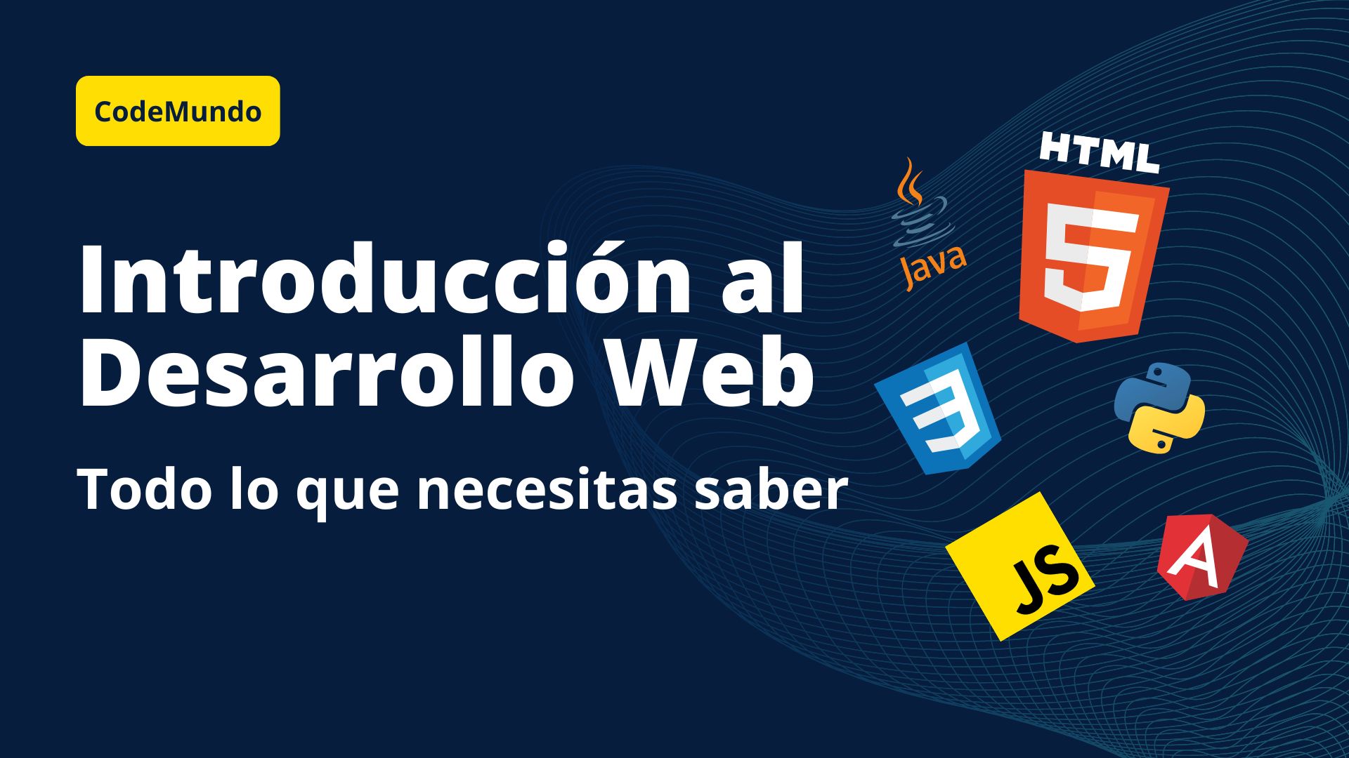 Introducción al Desarrollo Web: Todo lo que necesitas saber