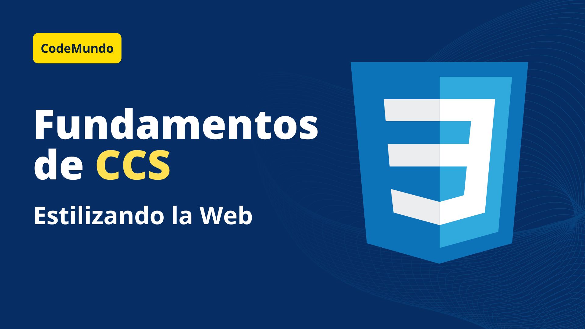 Fundamentos de CSS: Estilizando la Web