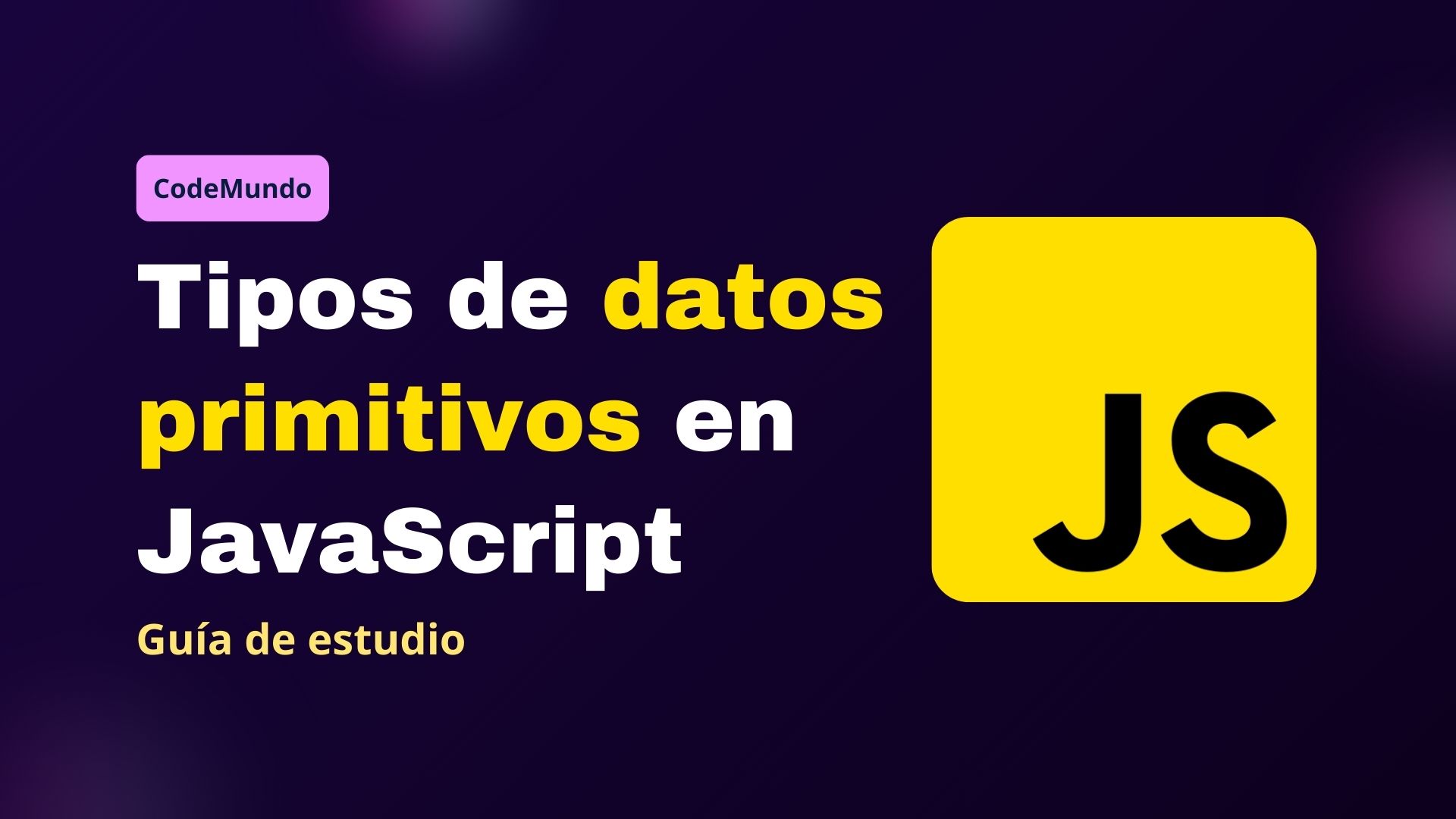 Explorando los tipos de datos primitivos en JavaScript