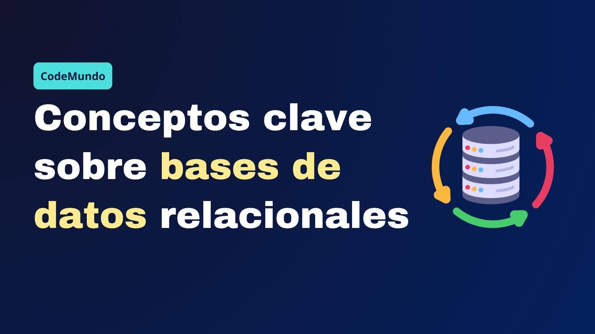Conceptos clave sobre bases de datos relacionales
