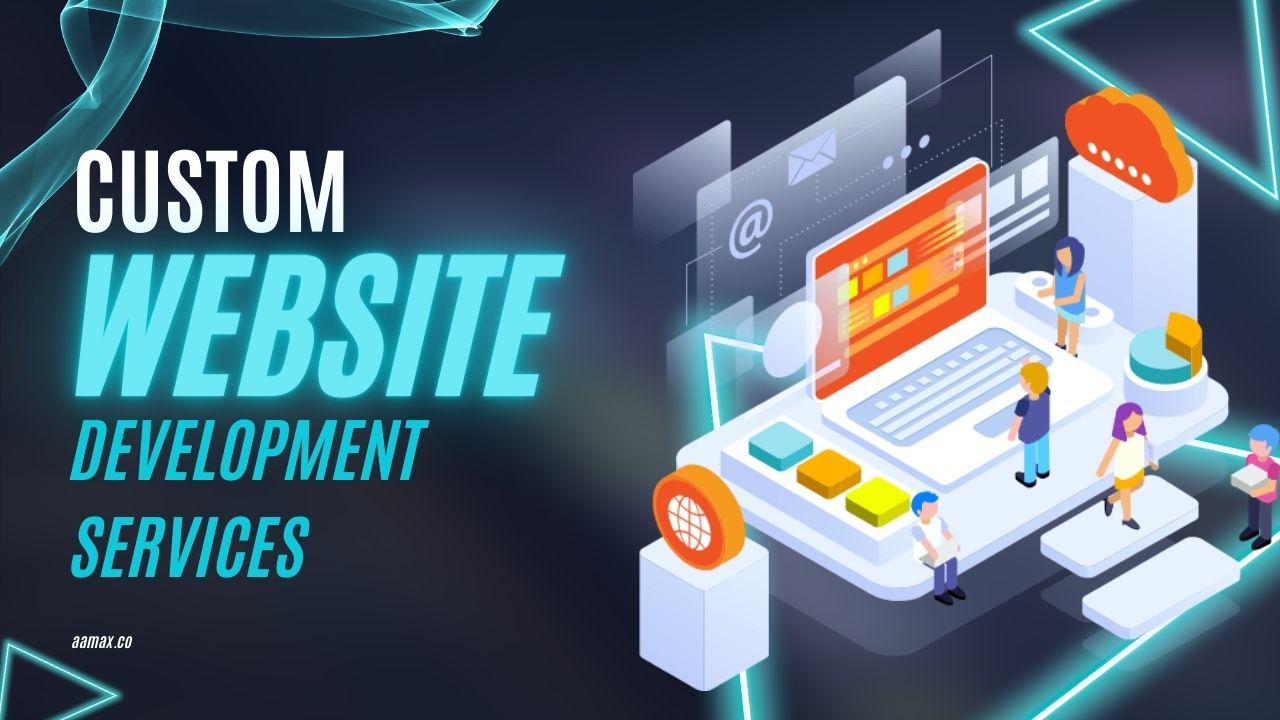 Custom Website Development Services