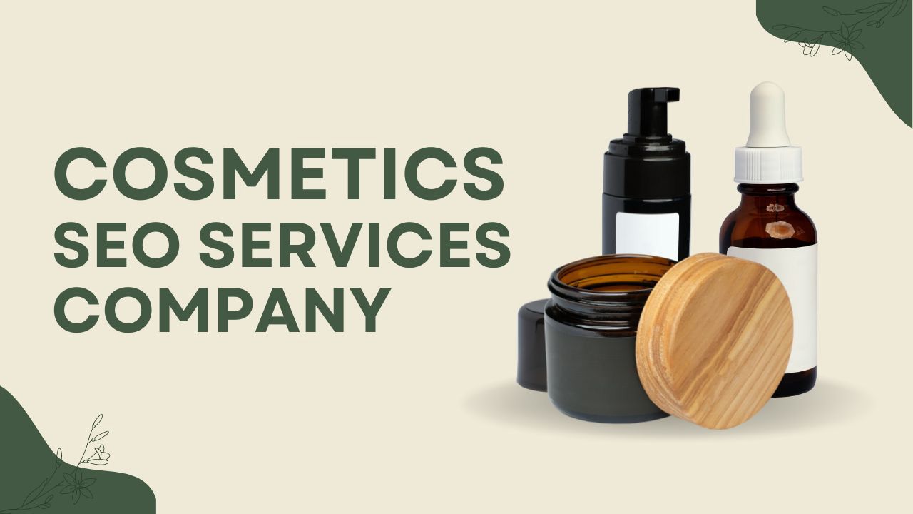 Cosmetics SEO Services Company