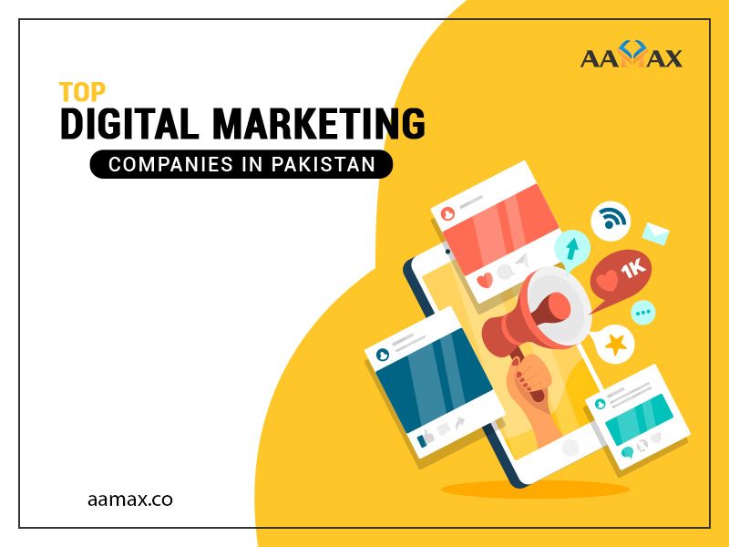 Top Digital Marketing Companies in Pakistan