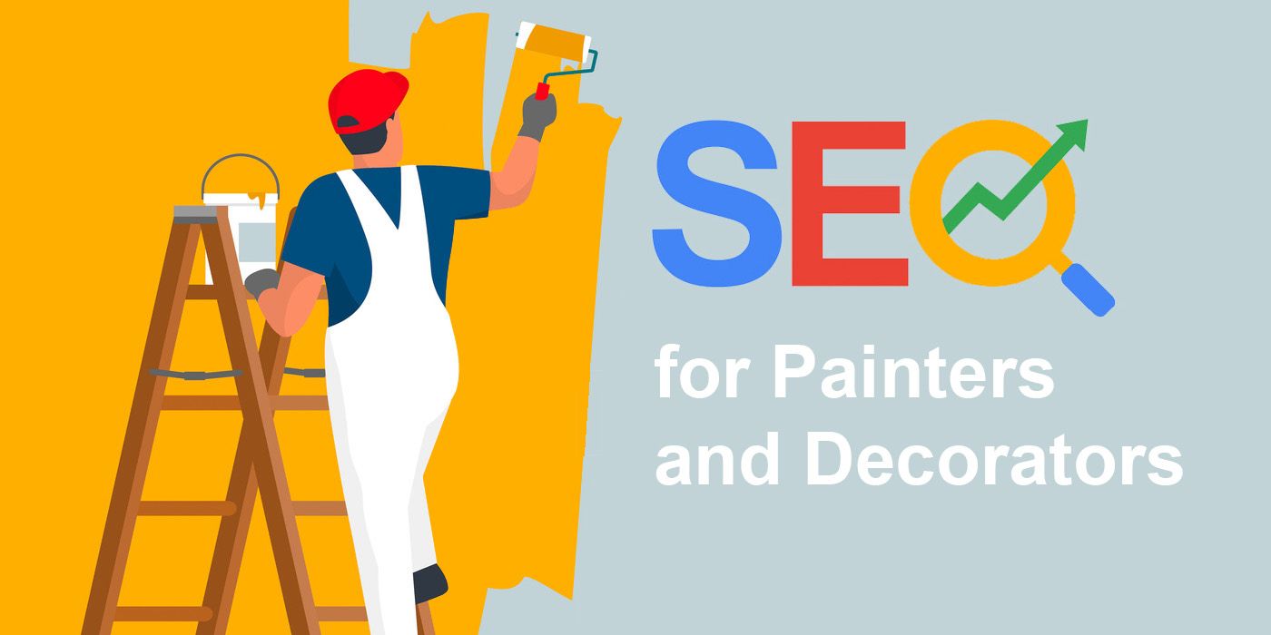 SEO for Painters and Decorators