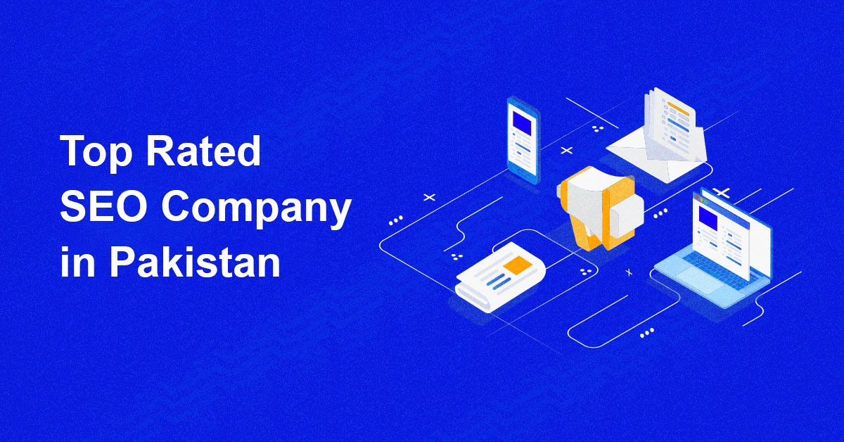 Top Rated SEO Company in Pakistan