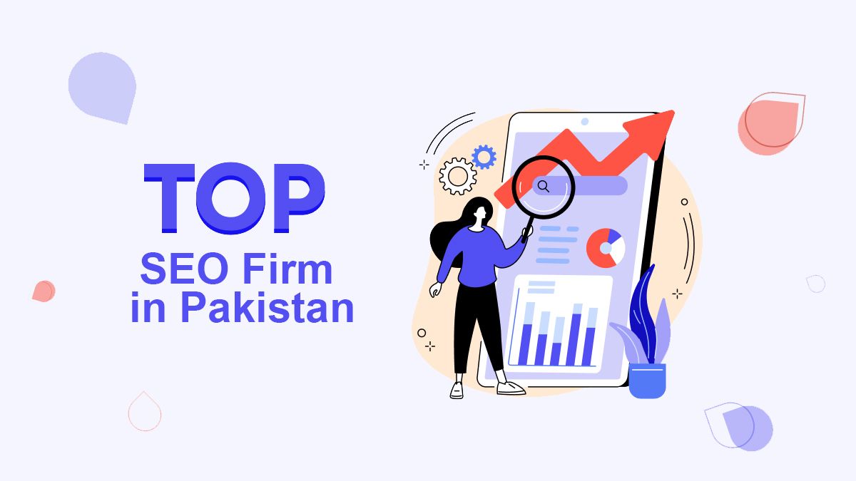 Top SEO Firm in Pakistan