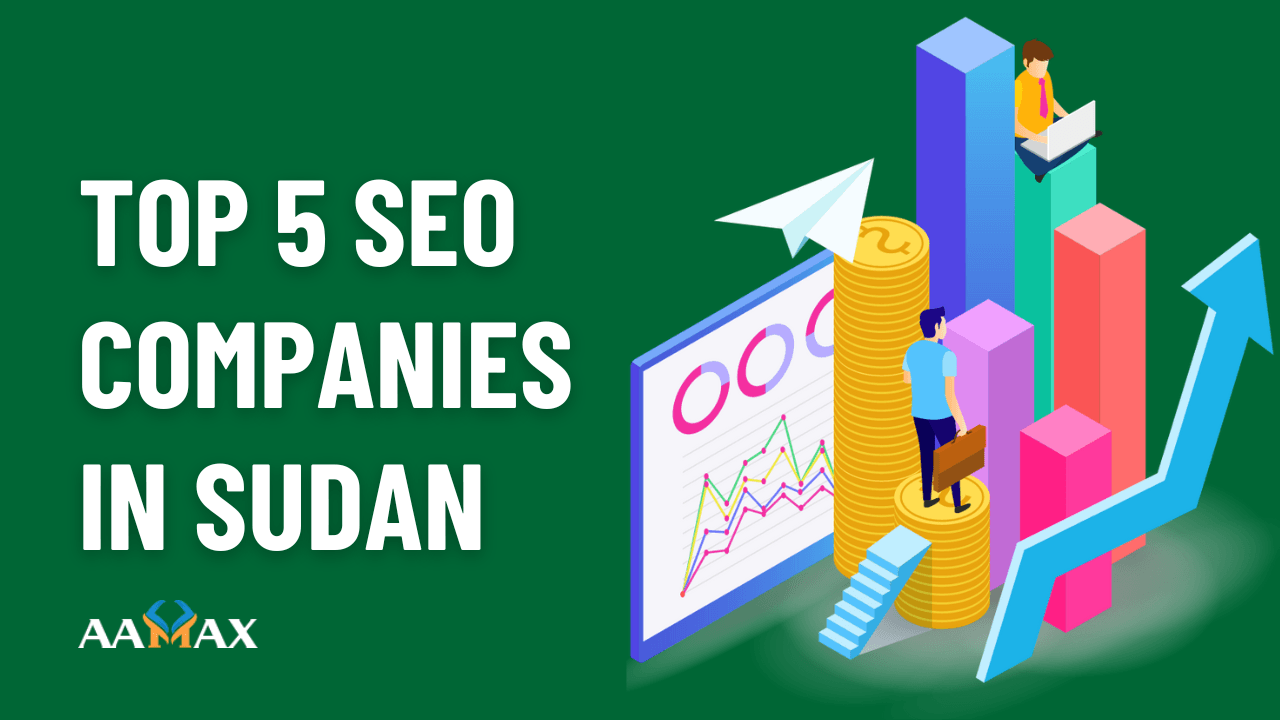 Top 5 SEO Companies in Sudan