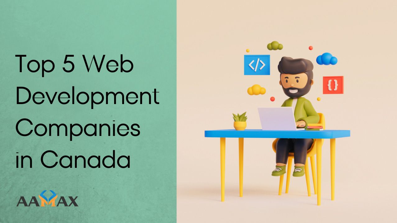 Top 5 Web Development Companies in Canada
