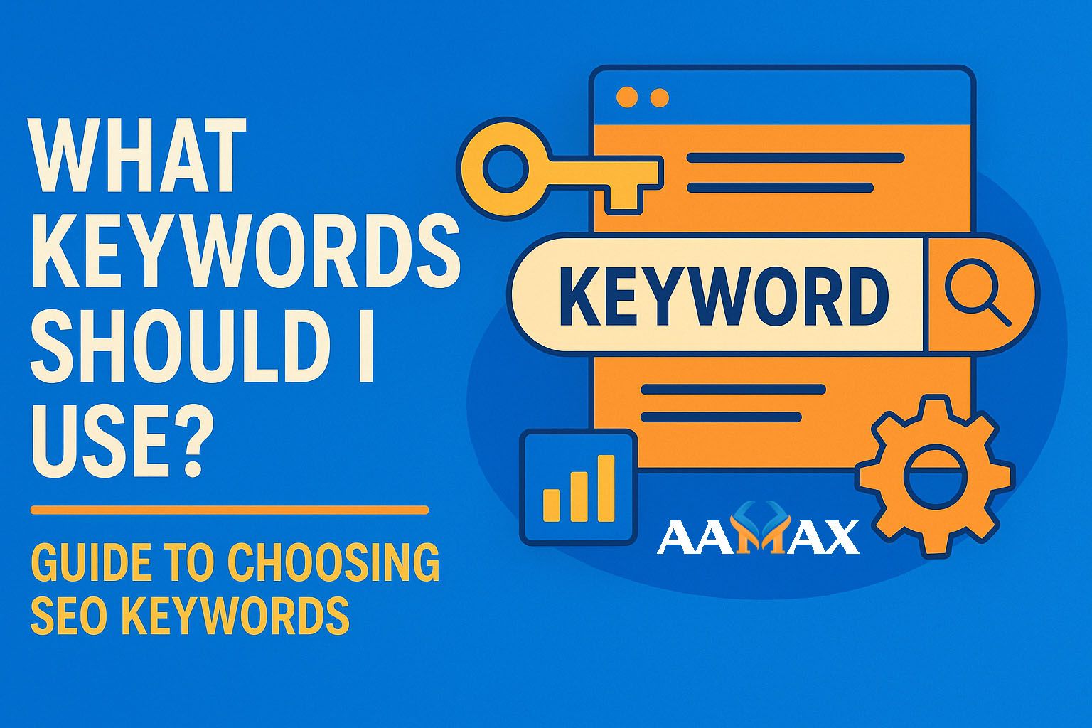 What Keywords Should I Use? Guide to Choosing SEO Keywords
