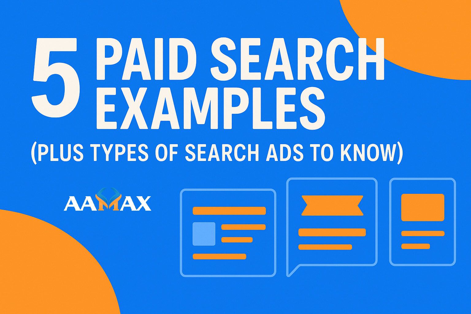 5 Paid Search Examples (Plus Types of Search Ads to Know)