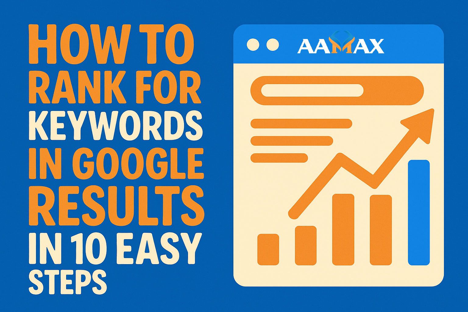 How to Rank for Keywords in Google Results in 10 Easy Steps