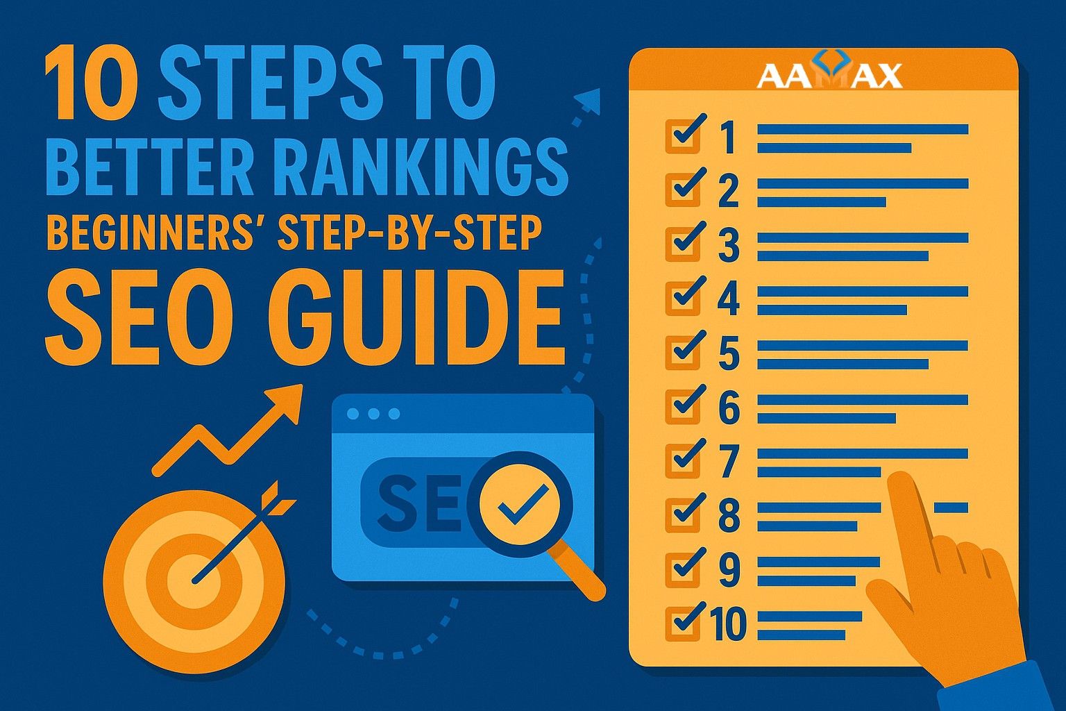 10 Steps to Better Rankings: Beginners' Step-by-Step SEO Guide