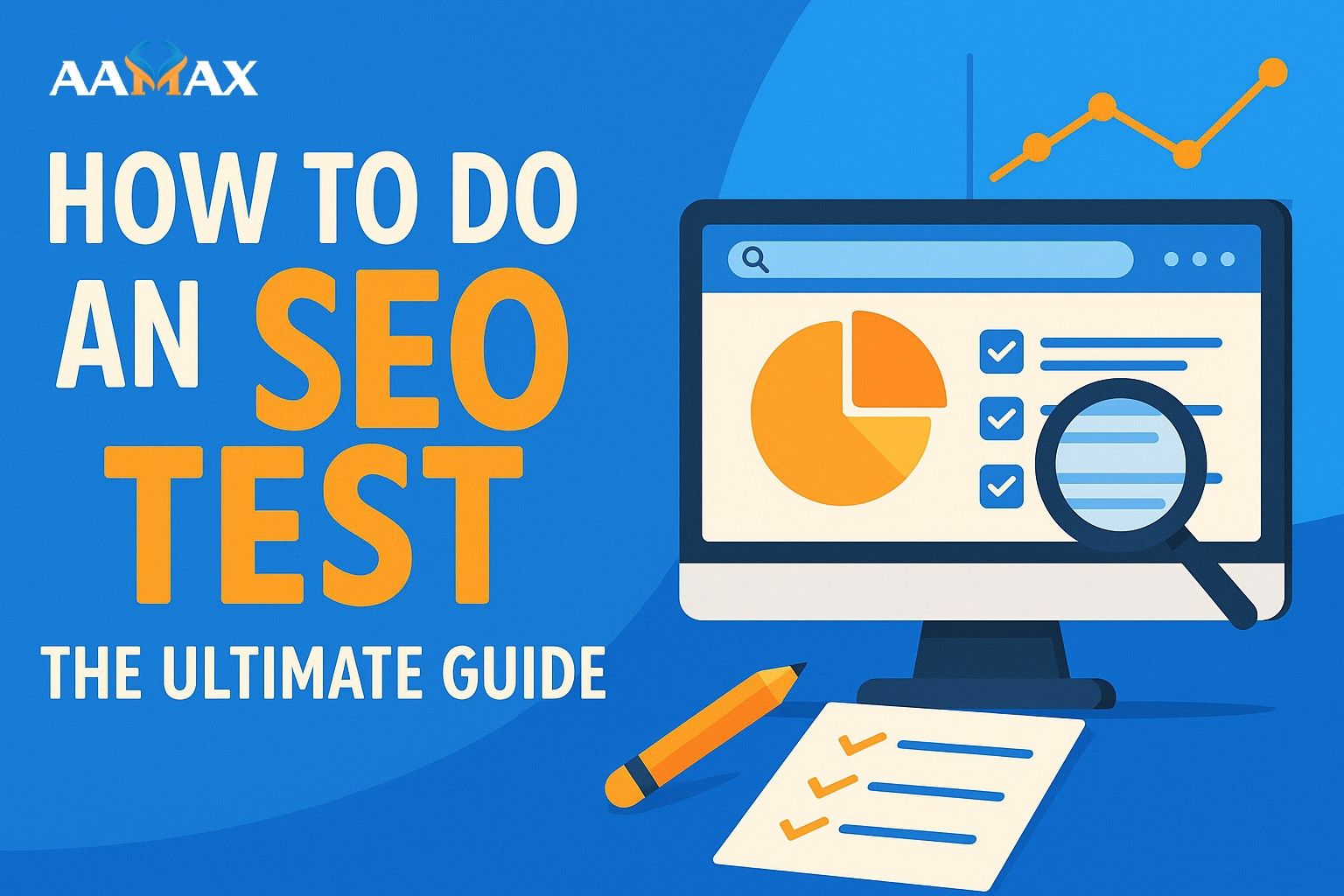 How to Do an SEO Test: The Ultimate Guide