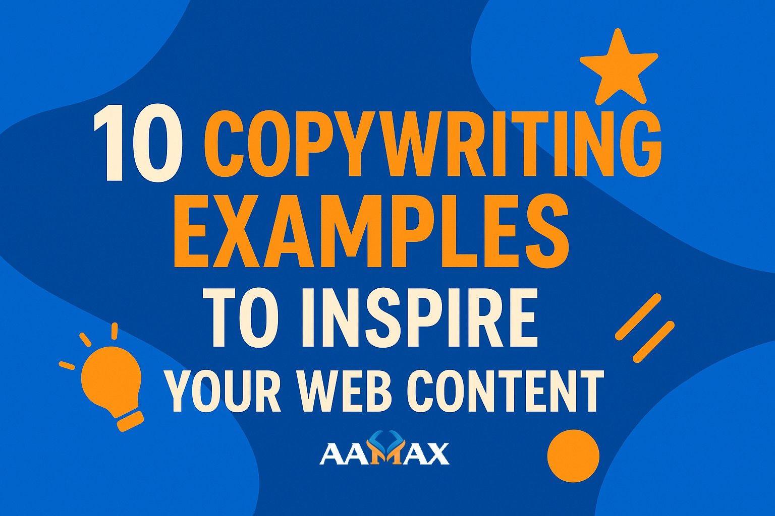 10 Copywriting Examples to Inspire Your Web Content