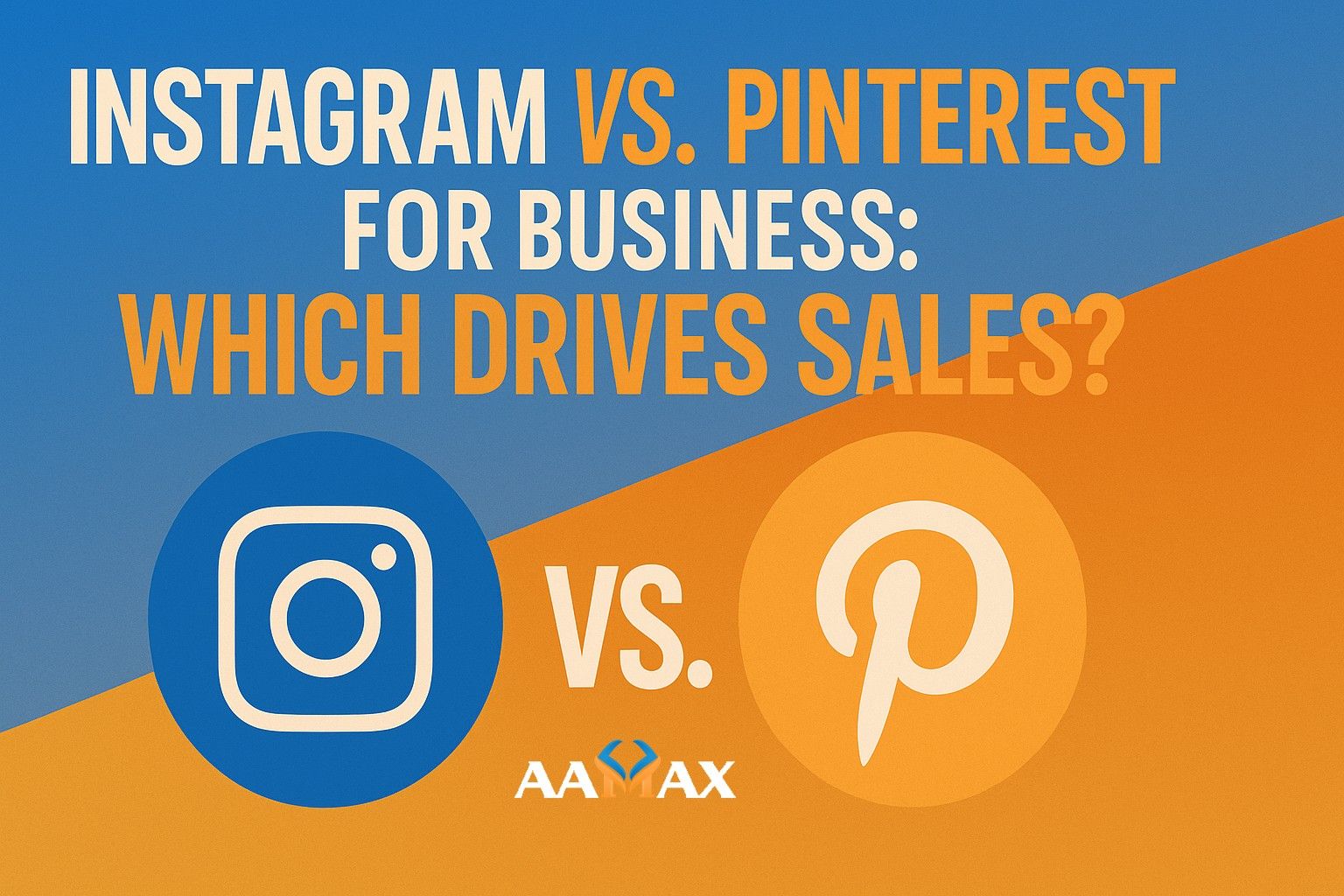 Instagram vs. Pinterest for Business: Which Drives Sales?