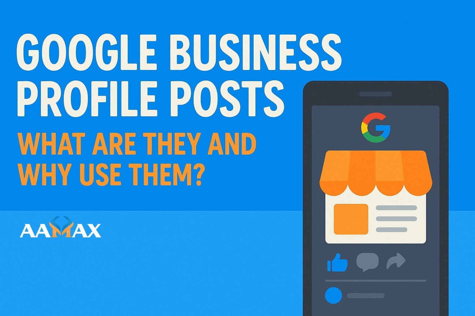 Google Business Profile Posts: What Are They and Why Use Them?