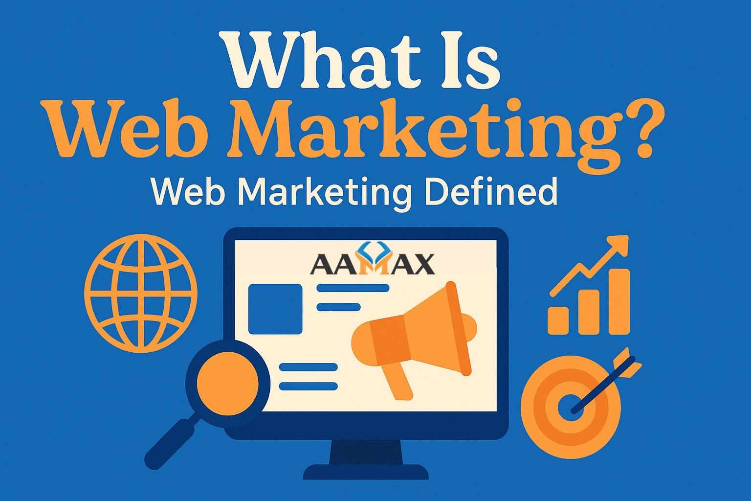 What Is Web Marketing? | Web Marketing Defined