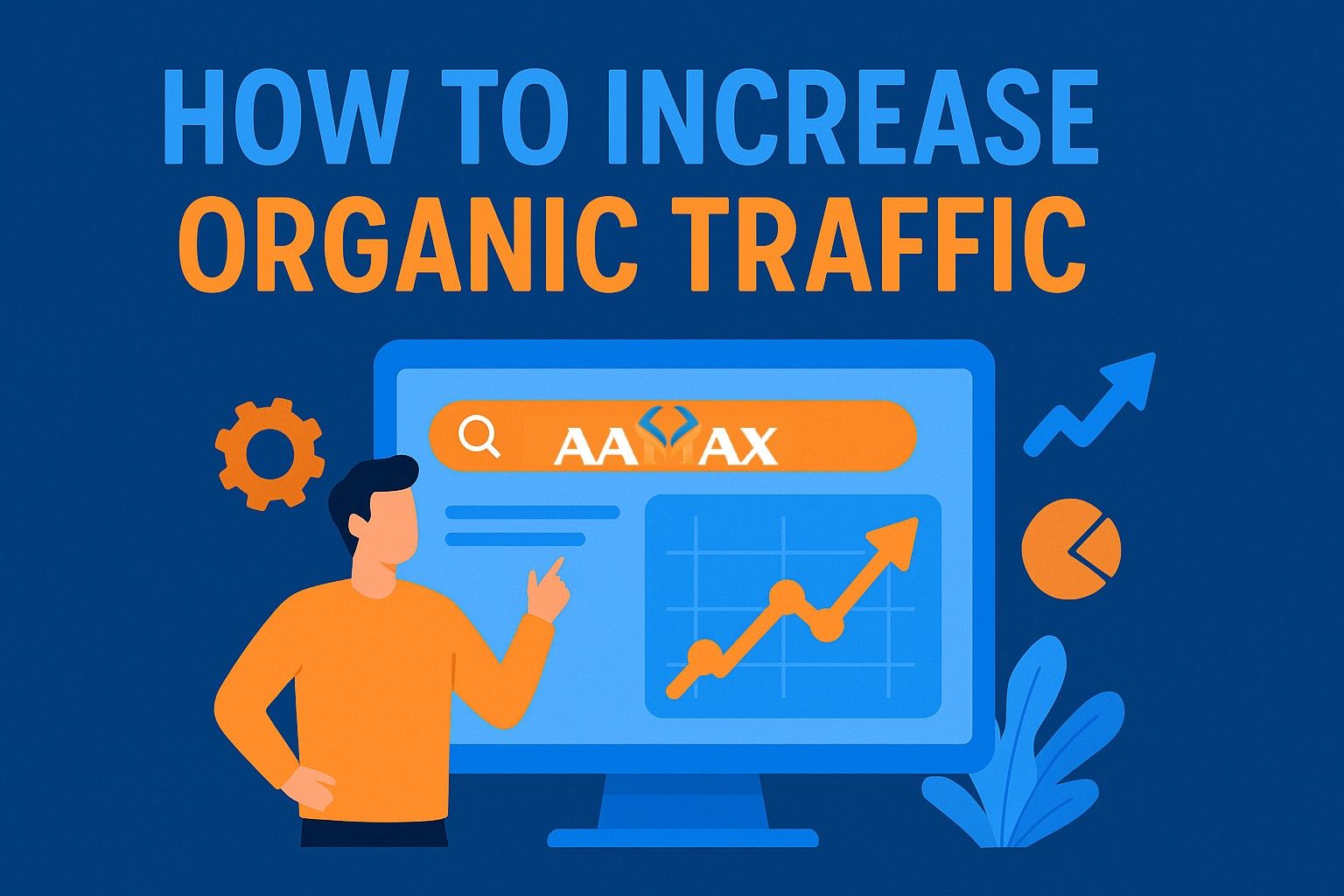How to Increase Organic Traffic