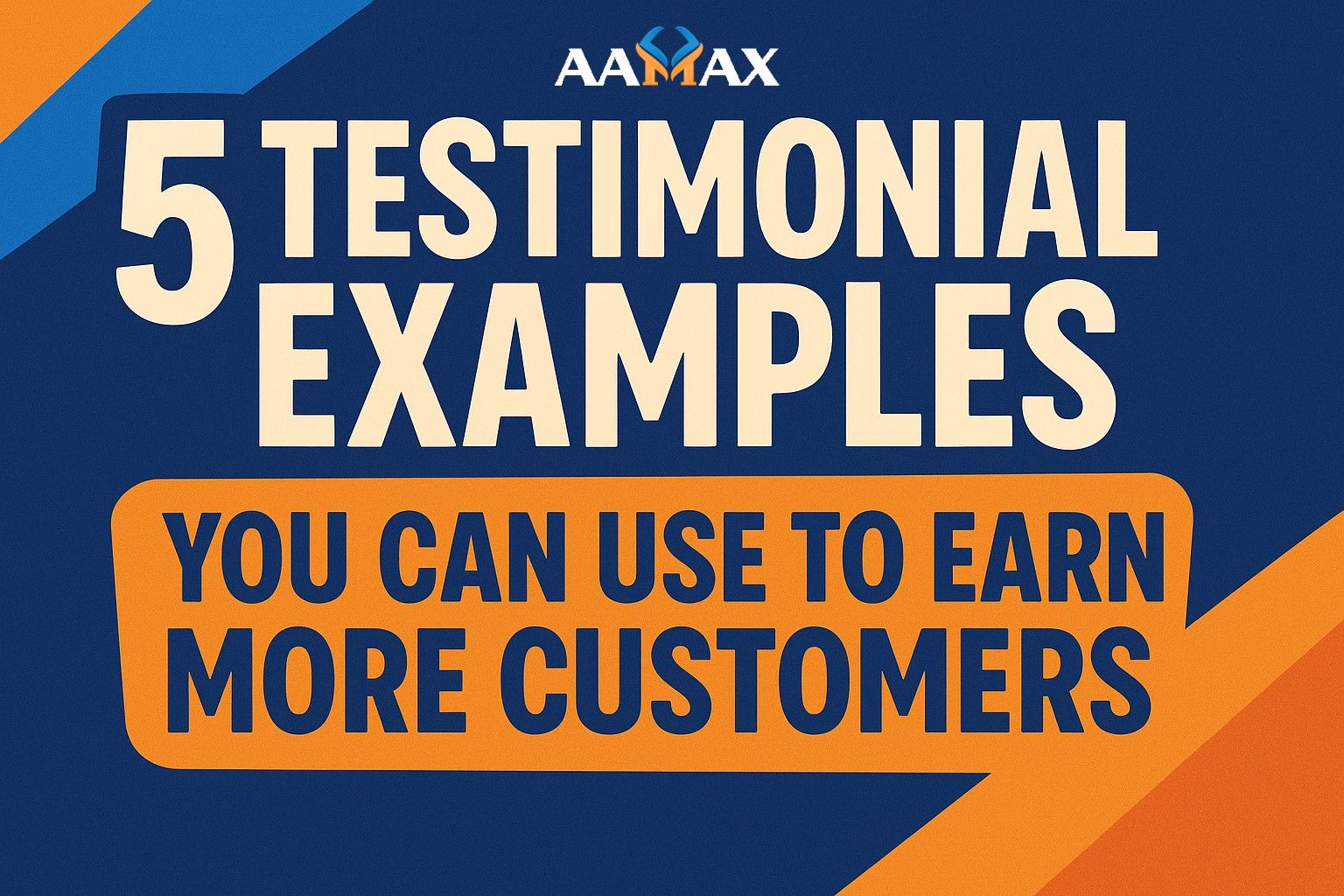 5 Testimonial Examples You Can Use to Earn More Customers