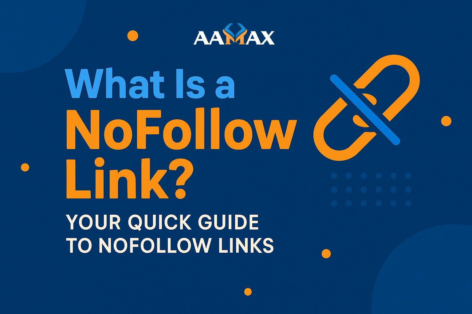 What Is a NoFollow Link? (Your Quick Guide to NoFollow Links)