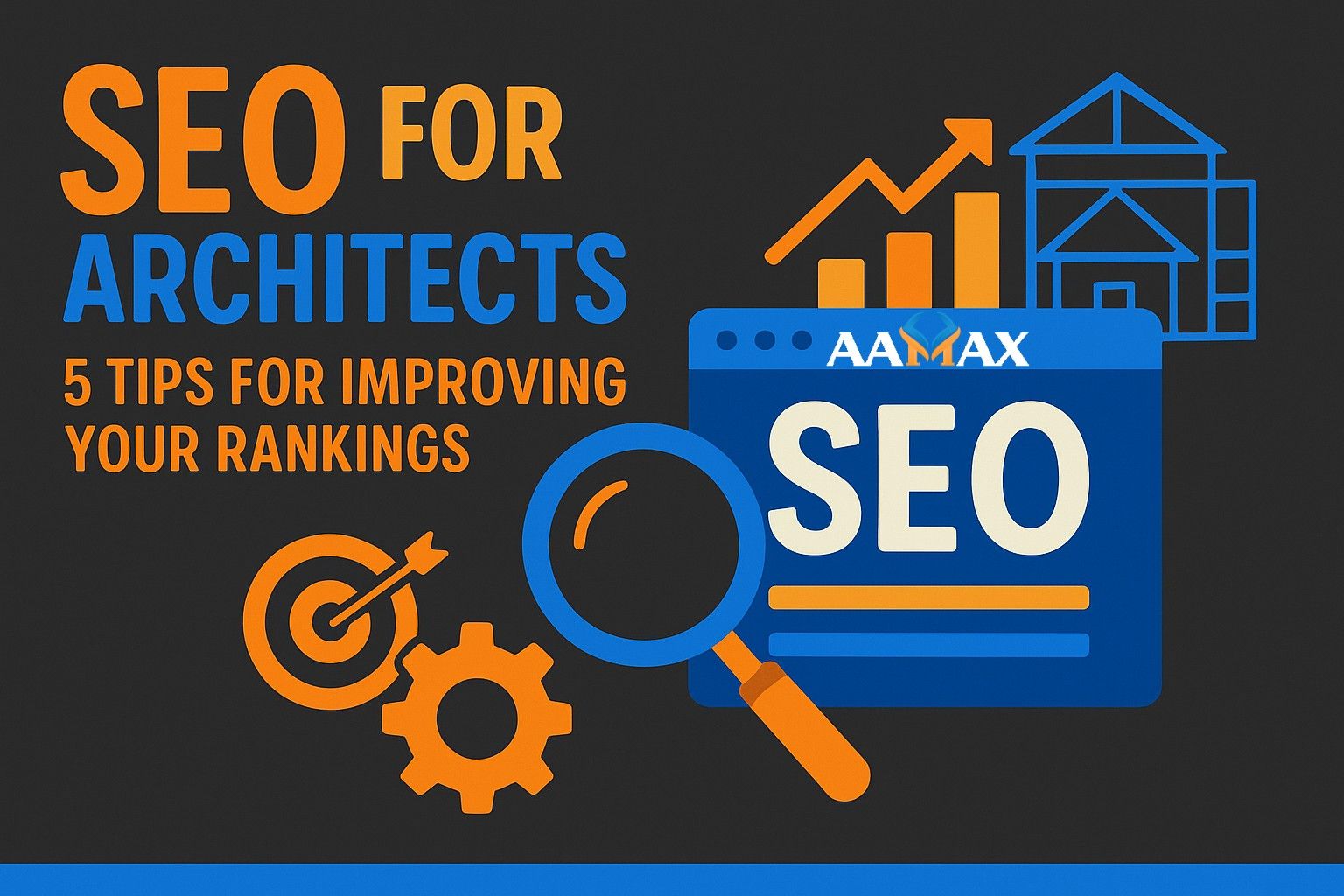 SEO for Architects: 5 Tips for Improving Your Rankings