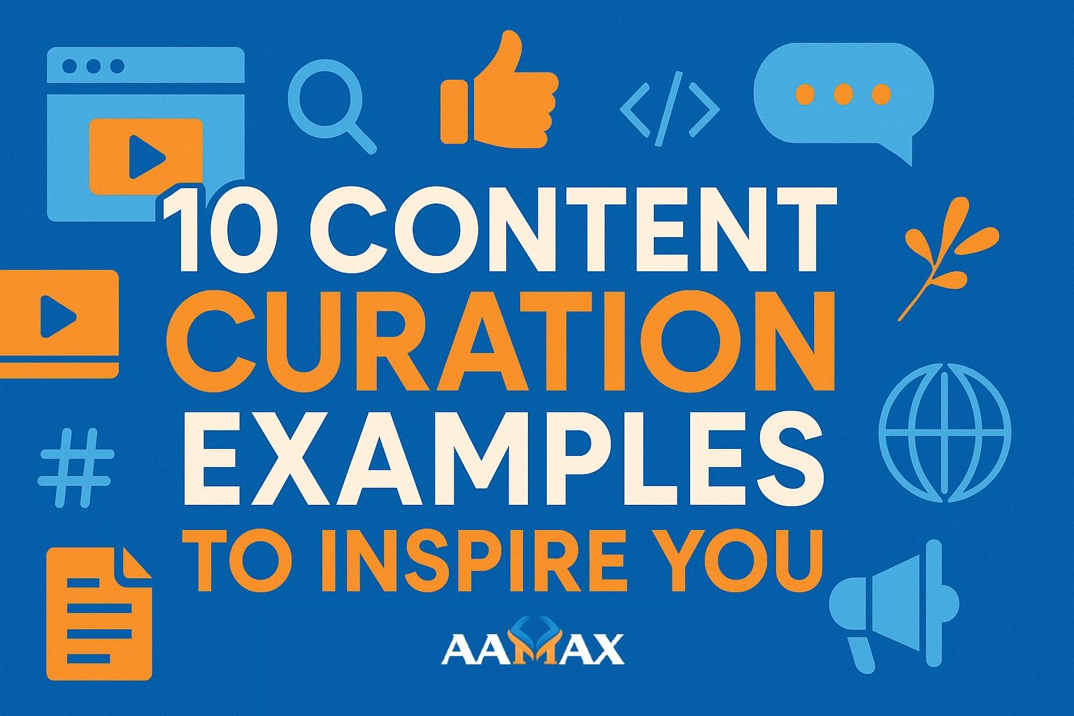 10 Content Curation Examples to Inspire You