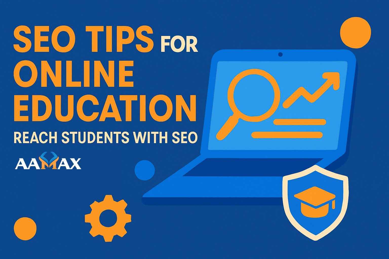 SEO Tips for Online Education – Reach Students With SEO